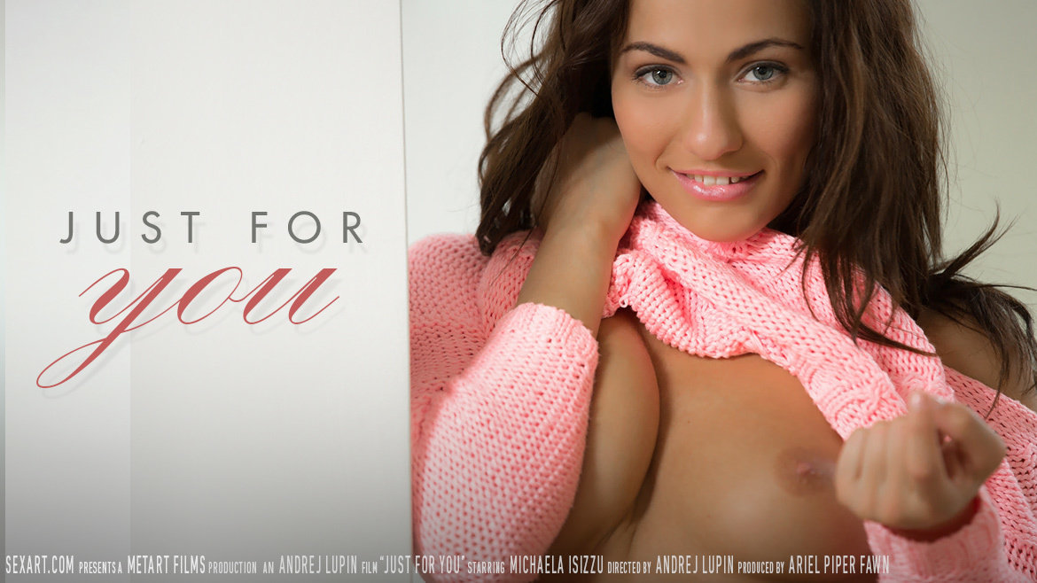 Solo per te (Michaela Isizzu) - SexArt