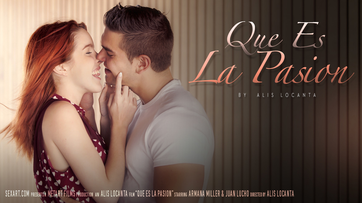 Que Es La Pasion (Amarna Miller) - SexArt