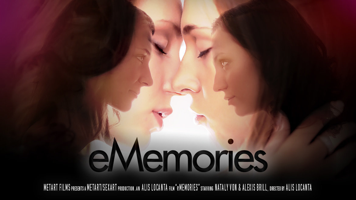 eMemories (Alexis Brill, Nataly Von) - SexArt