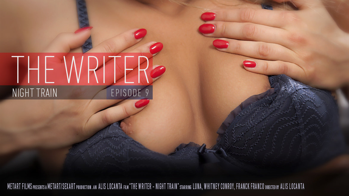 Lo scrittore - Night Train (Luna, Whitney Conroy) - SexArt